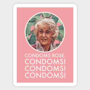 Golden Girls Dorothy zbornak condoms Rose quote Magnet